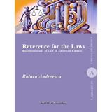 Reverence for the Laws - Raluca Andreescu, editura Institutul European