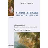 Studii literare Vol.2: Literaturi straine - Mihai Zamfir, editura Spandugino