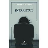 Infrantul - Olivia Koudrine, editura Cartea Romaneasca Educational