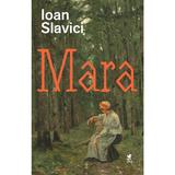 Mara - Ioan Slavici, editura Rolcris