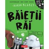 Crezi ca ne-a dino-zarit? Seria Baietii Rai Episodul 7 - Aaron Blabey, editura Grupul Editorial Art