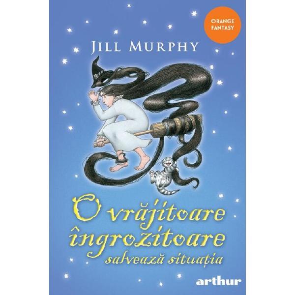 O vrajitoare ingrozitoare salveaza situatia - Jill Murphy, editura Grupul Editorial Art