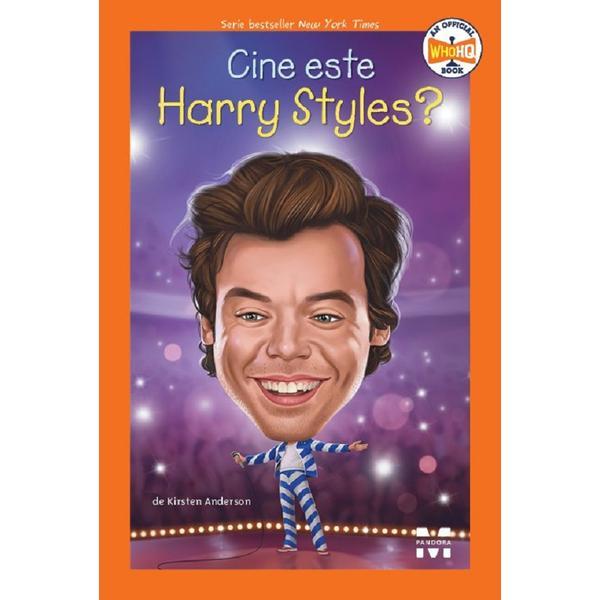 Cine este Harry Styles? - Kirsten Anderson, editura Pandora