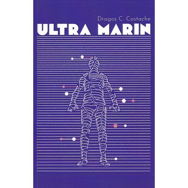 Ultra Marin - Dragos C. Costache, editura Tritonic