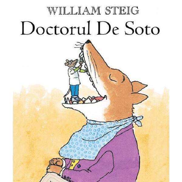 Doctorul De Soto - William Steig, editura Grupul Editorial Art