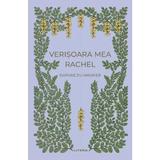 Verisoara mea Rachel - Daphne du Maurier, editura Litera