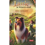Lassie se intoarce acasa - Eric Knight, editura Regis