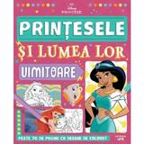Disney printese. Printesele si lumea lor uimitoare, editura Litera