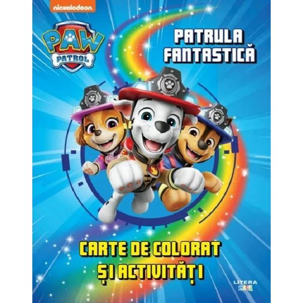 Patrula Catelusilor. Patrula fantastica