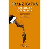 Scrisoare catre tata - Franz Kafka, editura Humanitas