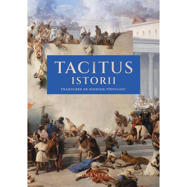Istorii - Cornelius Tacitus, editura Humanitas