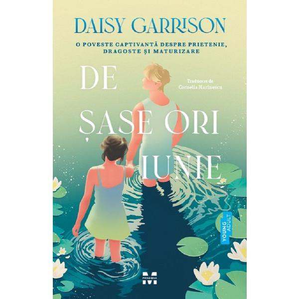De sase ori iunie - Daisy Garrison, editura Pandora