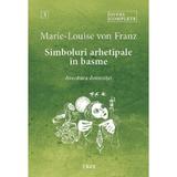 Simboluri arhetipale in basme: Aventura domnitei. Opere Complete Vol.3 - Marie-Louise von Franz, editura Trei