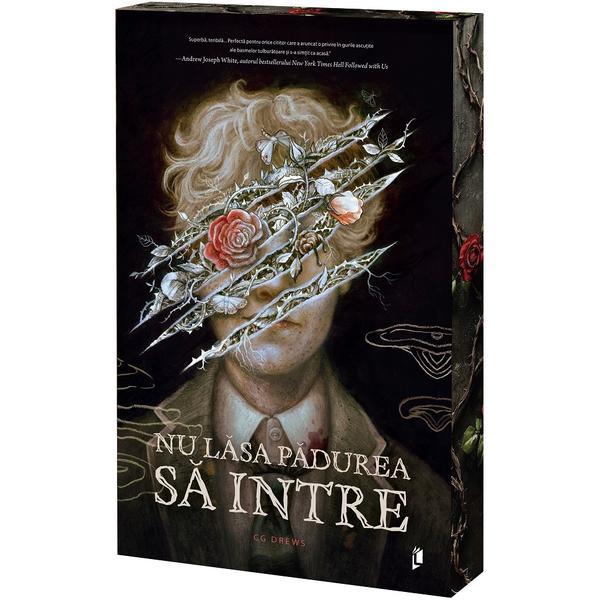 Nu lasa padurea sa intre - CG Drews, editura Librex