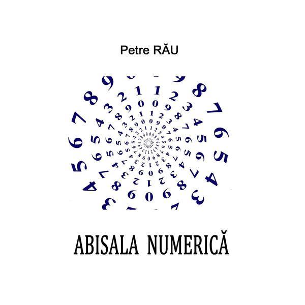 Abisala numerică - Petre Rău, editura Boem@