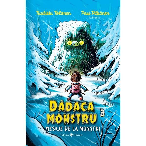 Dadaca monstru Vol.3: Mesaje de la monstri - Tuutikki Tolonen, editura Univers