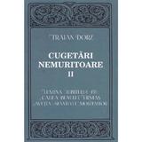 Cugetari nemuritoare Vol.2 - Traian Dorz, editura Oastea Domnului