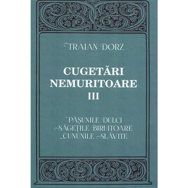 Cugetari nemuritoare Vol.3 - Traian Dorz