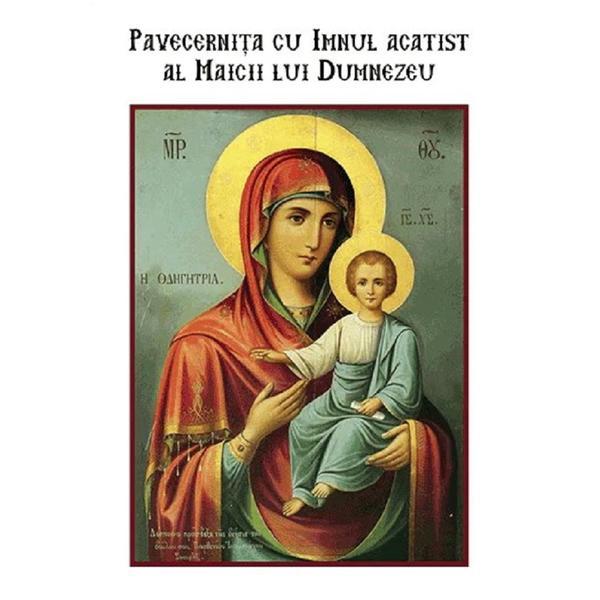 Pavecernita cu Imnul acatist al Maicii lui Dumnezeu, editura Iona