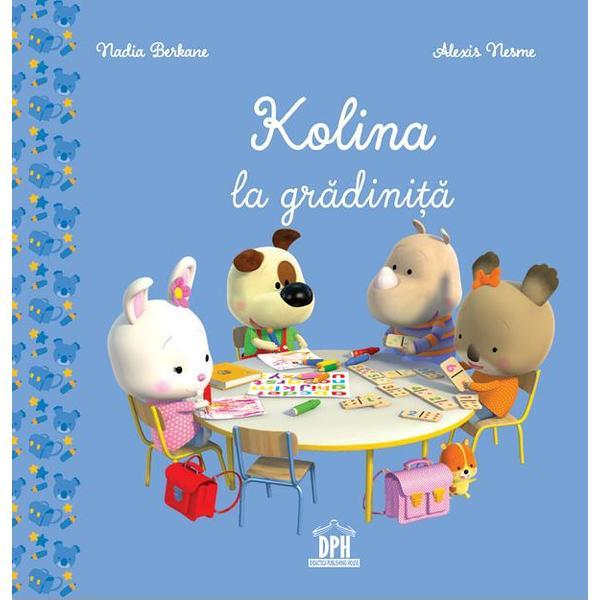 Kolina la gradinita - Nadia Berkane, editura Didactica Publishing House