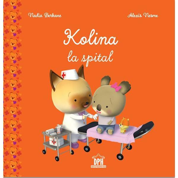 Kolina la spital - Nadia Berkane, editura Didactica Publishing House
