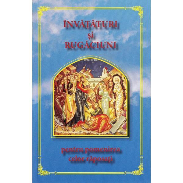 Invataturi si rugaciuni pentru pomenirea celor raposati, editura Universul
