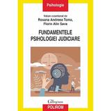 Fundamentele psihologiei judiciare - Roxana Andreea Toma, Florin Alin Sava, editura Polirom