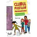 Un sir de evenimente. Clubul pustilor matematicieni - David Cole, editura Casa