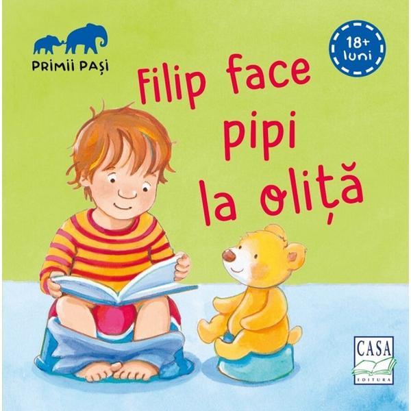 Filip face pipi la olita - Andrea Hebrock, editura Casa