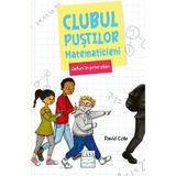 Jafuri in prim-plan. Clubul pustilor matematicieni - David Cole, editura Casa
