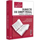 Subiecte de Drept penal. Partea speciala - Sergiu Bogdan, Doris Alina Serban, Laurentiu-Vasile Negrean, editura Universul Juridic