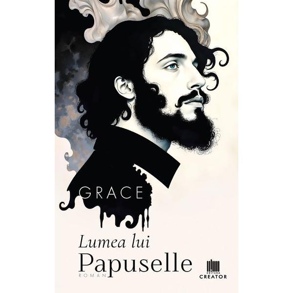 Lumea lui Papuselle - Grace, Editura Creator