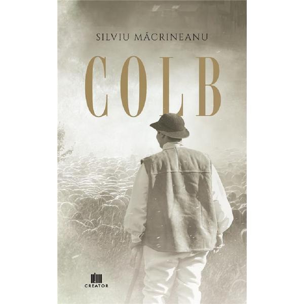 Colb - Silviu Macrineanu, Editura Creator