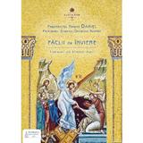 Faclii de Inviere. Intelesuri ale Sfintelor Pasti - Preafericitul Parinte Daniel, editura Basilica