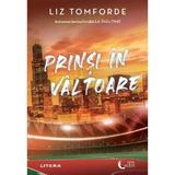 prinsi-in-valtoare-liz-tomforde-editura-litera-2.jpg