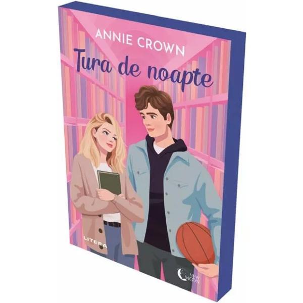 Tura de noapte - Annie Crown, editura Litera