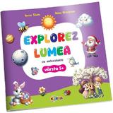 Explorez lumea cu autocolante 5 ani+ - Inesa Tautu, Alina Urechean, editura Dorinta