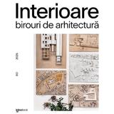 Interioare: Birouri de arhitectura din Romania 2025, editura Igloo