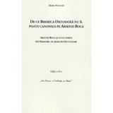 De ce Biserica Ortodoxa nu il poate canoniza pe Arsenie Boca Ed.2 - Doru Nastasa