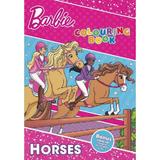 Barbie - Horses - Colouring Book
