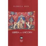 Iubirea unui unicorn - Florica Bud, editura Neuma