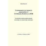 Compromisul de credinta Arsenie Boca - Doru Nastasa, editura Smart Publishing