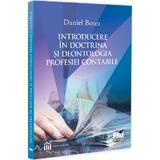 Introducere in doctrina si deontologia profesiei contabile - Daniel Botez, editura Pro Universitaria