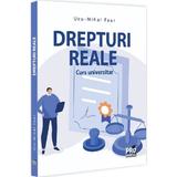 Drepturi reale. Curs universitar - Ucu-Mihai Faur, editura Pro Universitaria