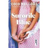 Surorile Blue - Coco Mellors, editura Trei