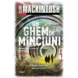 Un ghem de minciuni. Seria Ffion Morgan Vol.2 - Clare Mackintosh, editura Trei