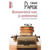 Romancierul naiv si sentimental - Orhan Pamuk, editura Polirom