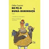 De pe-o buna dimineata - Otilia Cazimir, editura Grupul Editorial Art