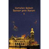 Hoinar prin Raiuri Vol.2 - Coriolan Babeti, editura Vremea