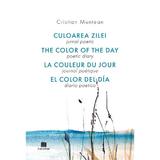 Jurnal poetic. Culoarea zilei - Cristian Muntean